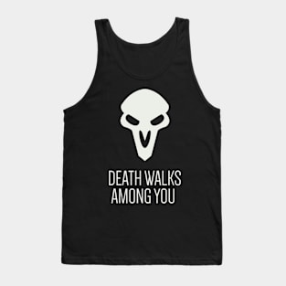 Reaper Death Walks Among You Tank Top